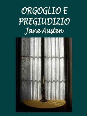 cover image of Orgoglio e pregiudizio